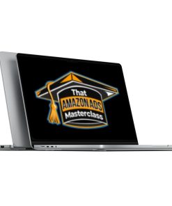 Stephen Noch and Andrew Bailiff – That Amazon Ads Masterclass