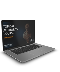 Koray Tugberk Gubur – Topical Authority 2.0