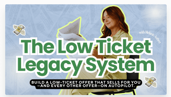 melanie aubert the low ticket legacy system 68184e987a1df