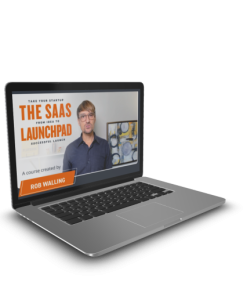 Rob Walling – The SaaS Launchpad
